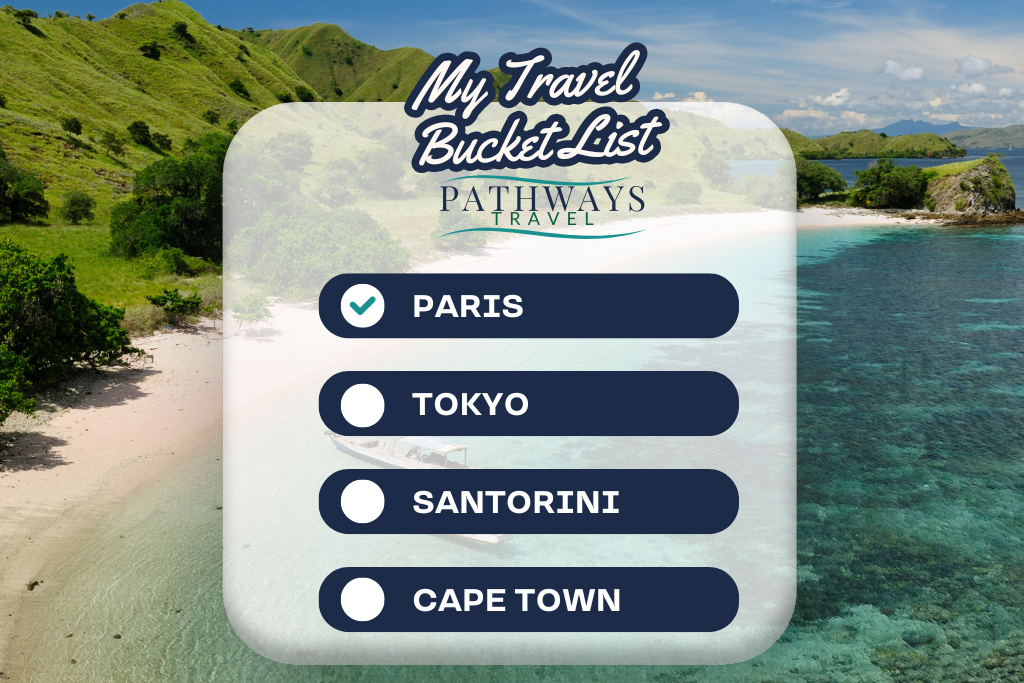 Let Trish at Pathways Travel help you check things off your Travel Bucket list!